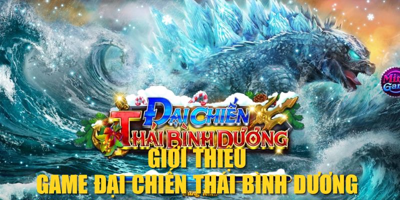 Giới thiệu game Đại Chiến Thái Bình Dương