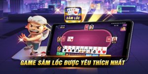 Sâm Lốc Giúp Thành Viên Trải Nghiệm Đạt Lợi Nhuận Cao